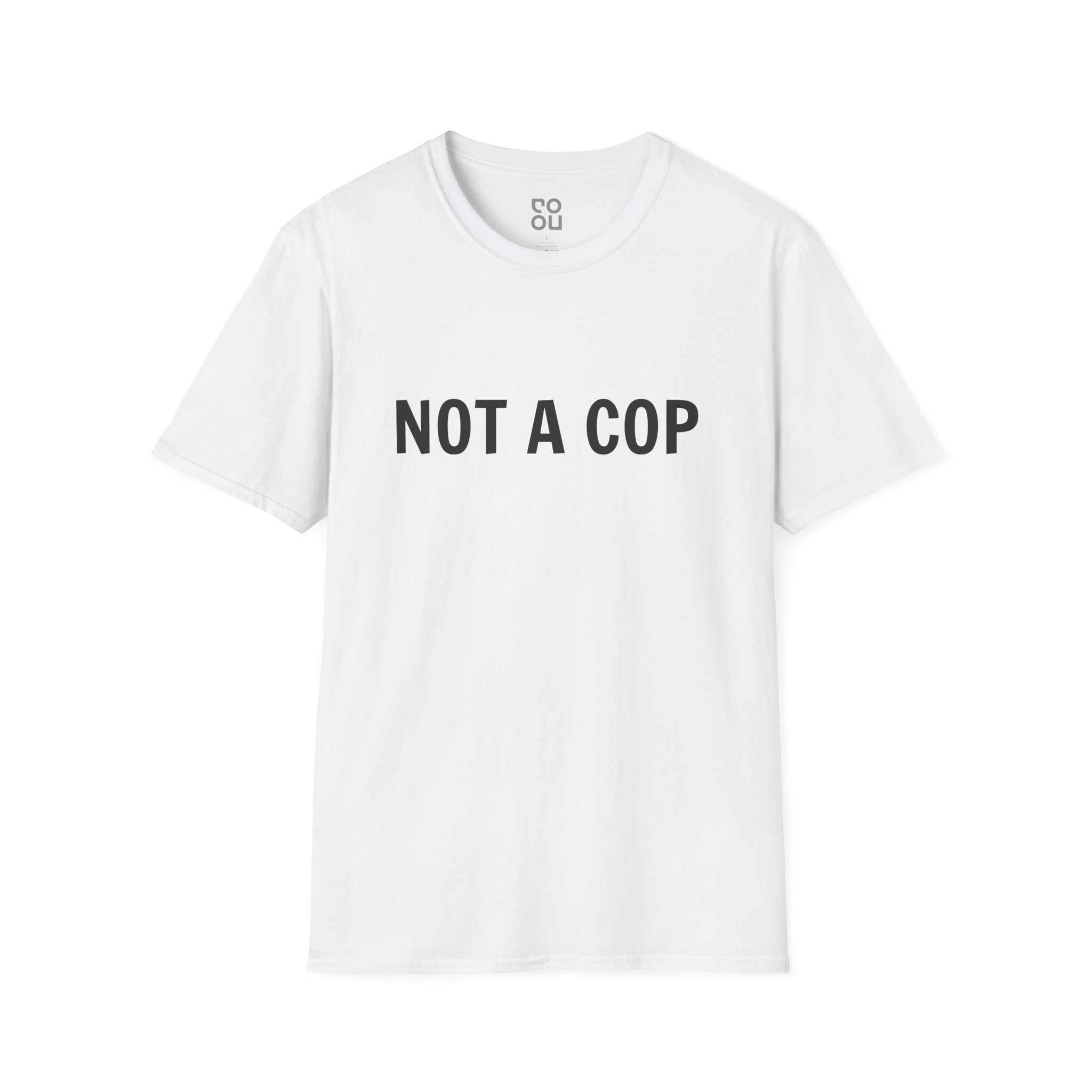 Not A Cop Funny Best Men's/Unisex T-Shirt