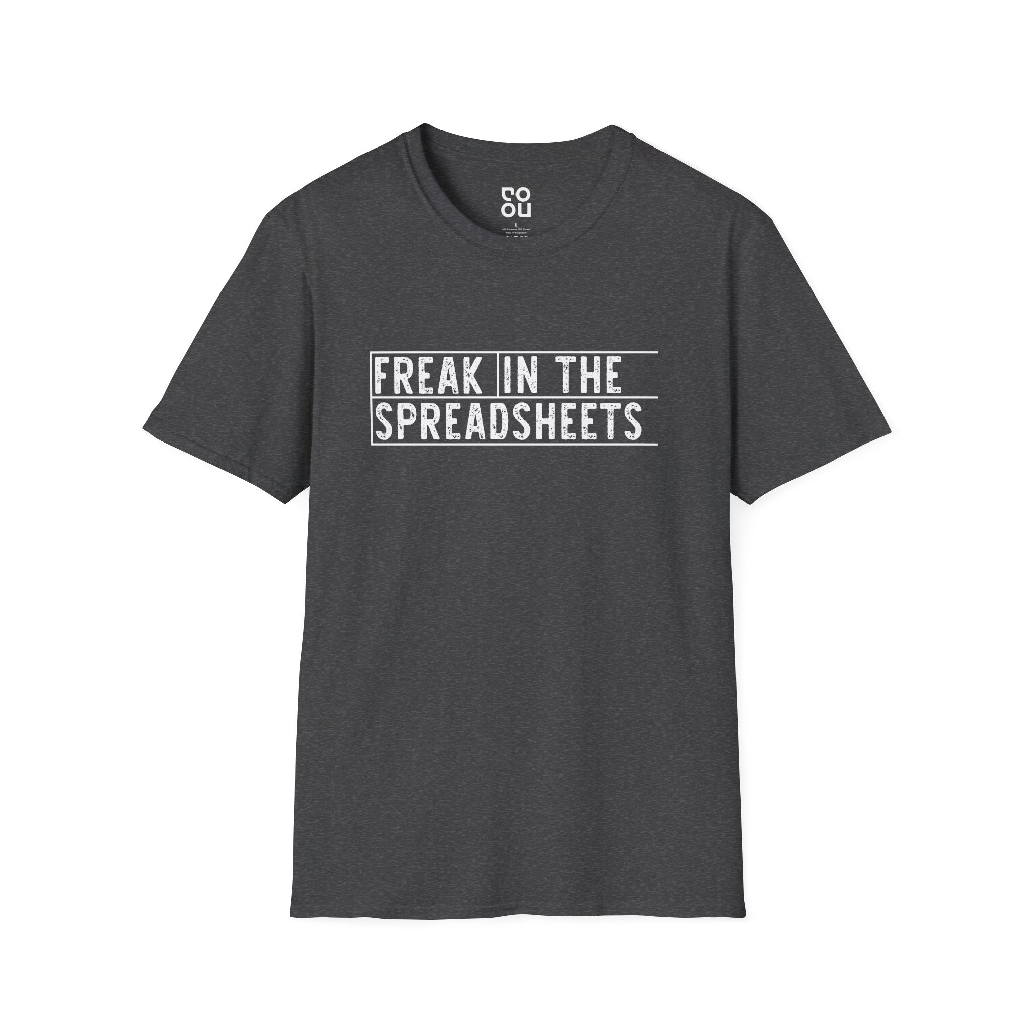 Freak In The Spreadsheets Funny Men's/Unisex T-Shirt