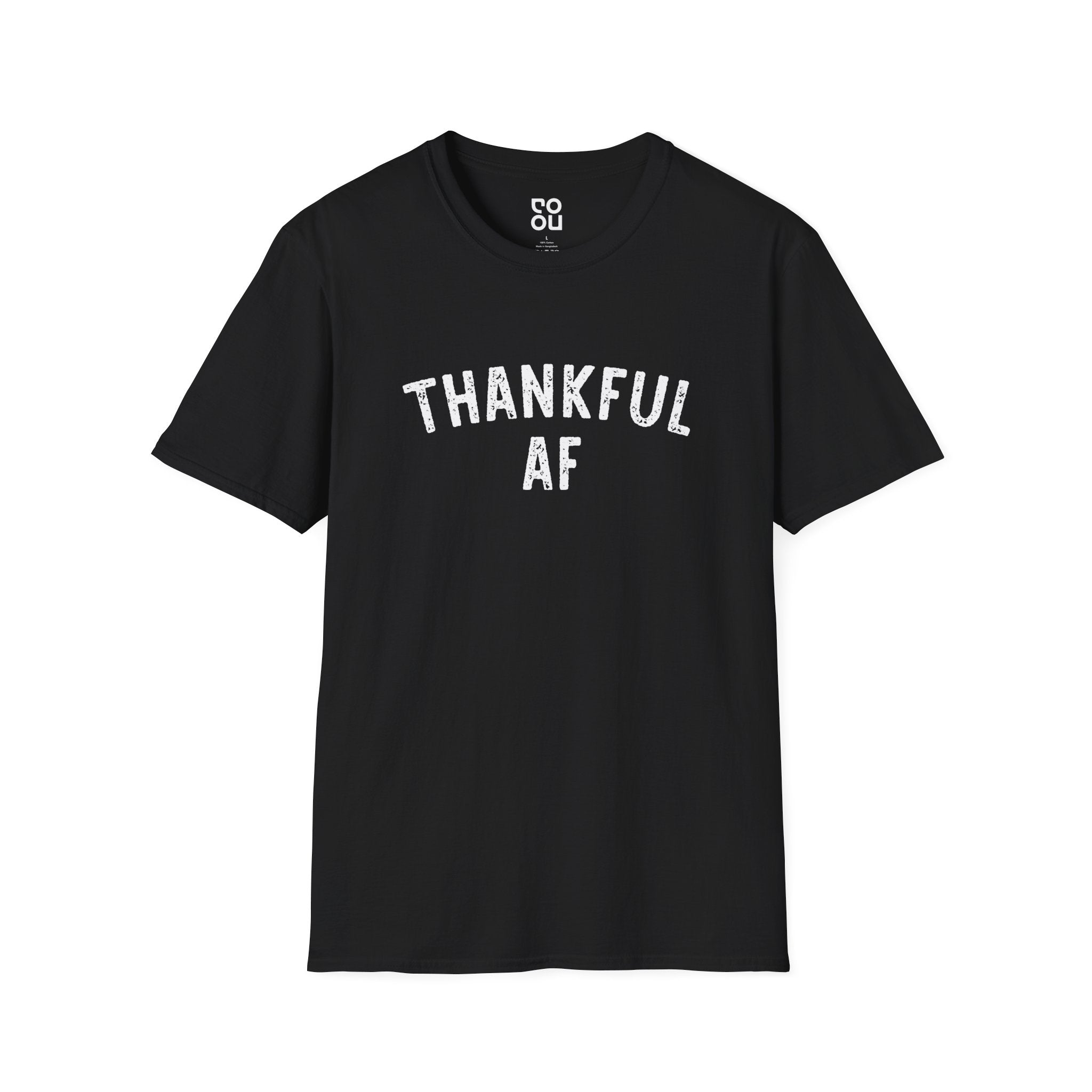 Thankful AF Humor Funny Best Sarcastic Men's/Unisex T-Shirt