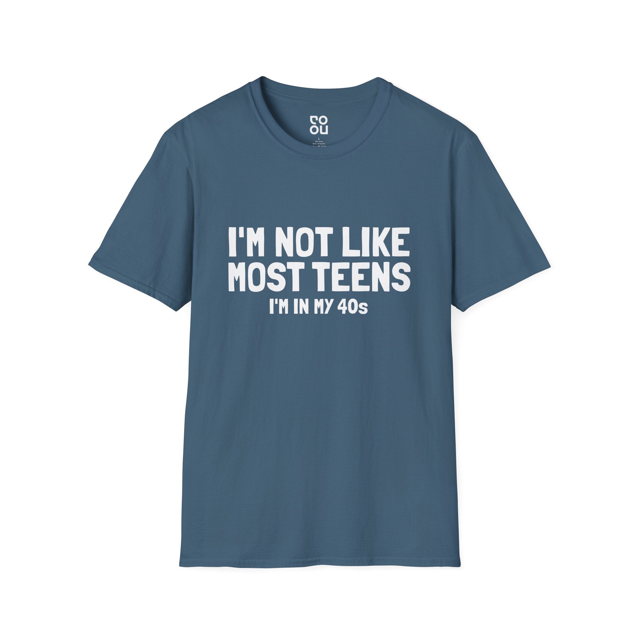 I'm Not Like Most Teens (40s) Funny Best Sarcastic Men's/Unisex T-Shirt