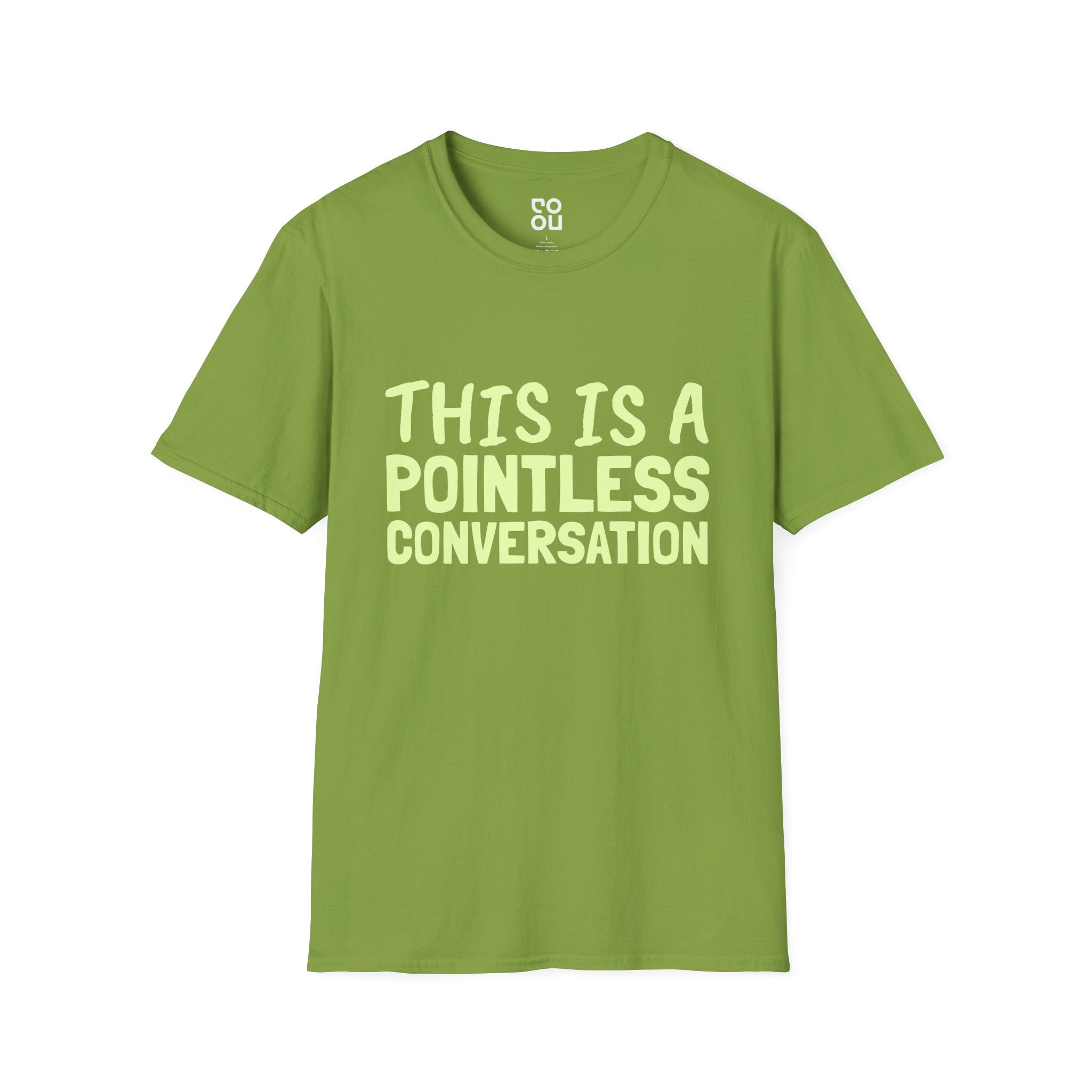 This is a Pointless Conversation Funny Best Sarcastic Men's/Unisex T-Shirt