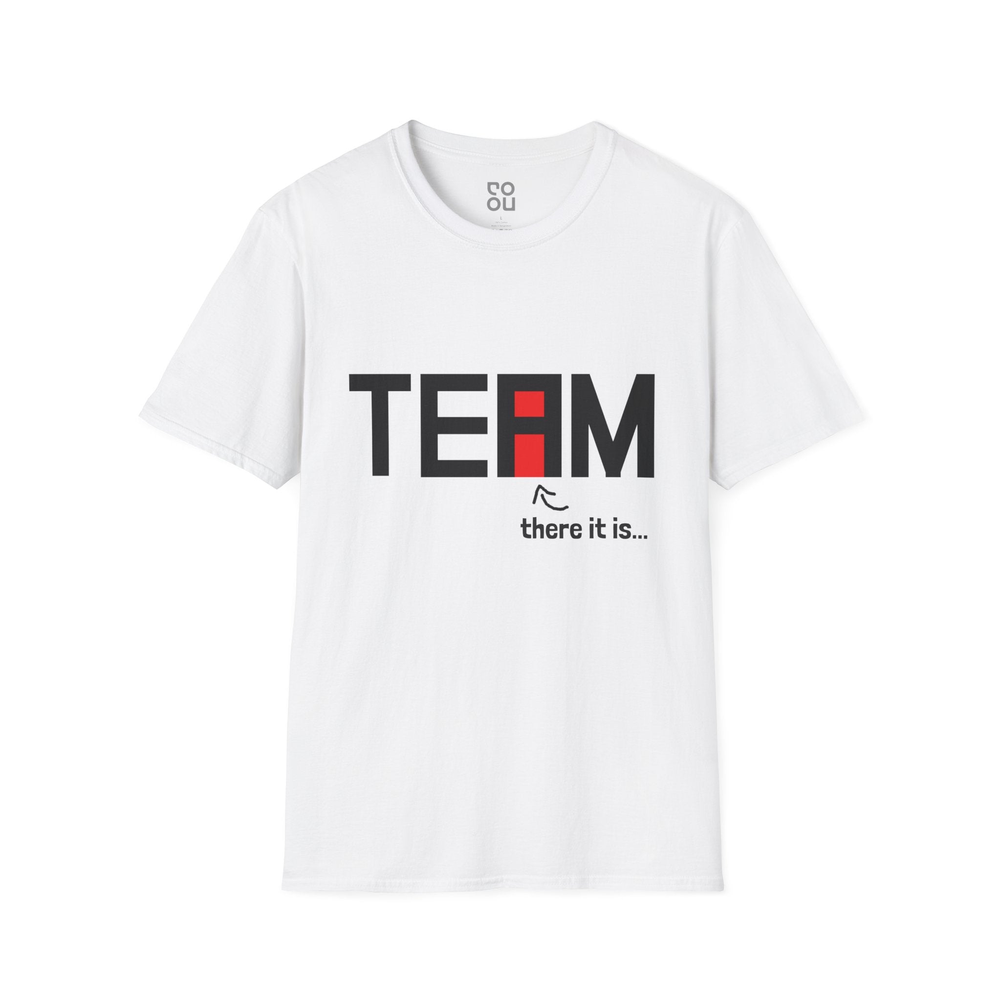 I Found The I in Team Humor Novelty Sarcastic Men's/Unisex T-Shirt