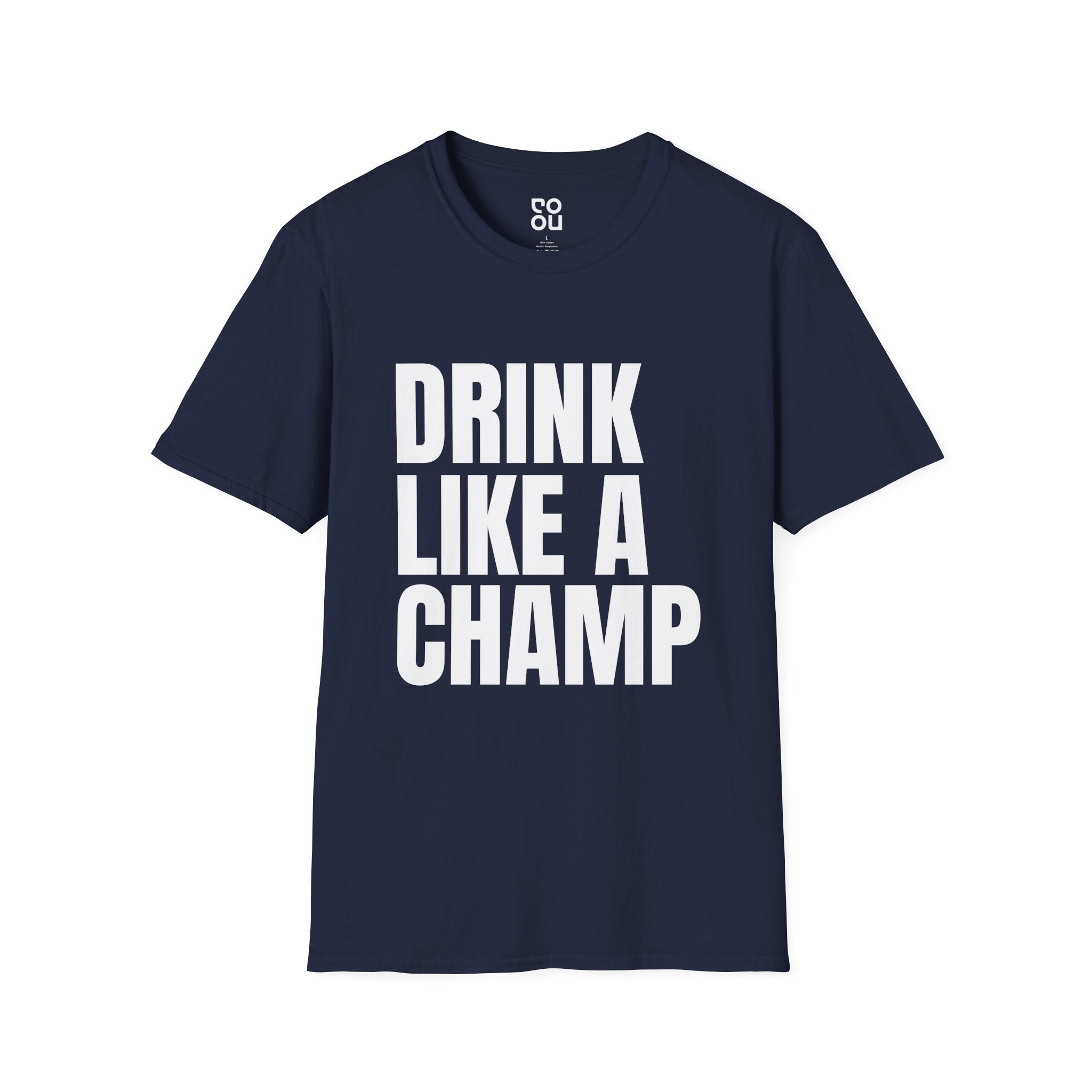 Drink Like A Champion Funny Novelty Sarcastic Men's/Unisex T-Shirt