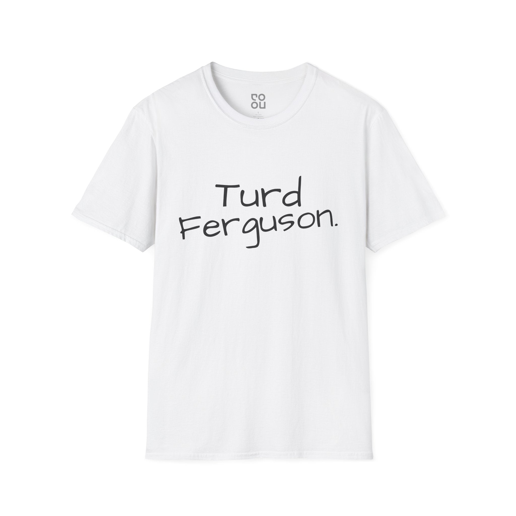 Turd Ferguson Funny Movie Men's/Unisex T-Shirt