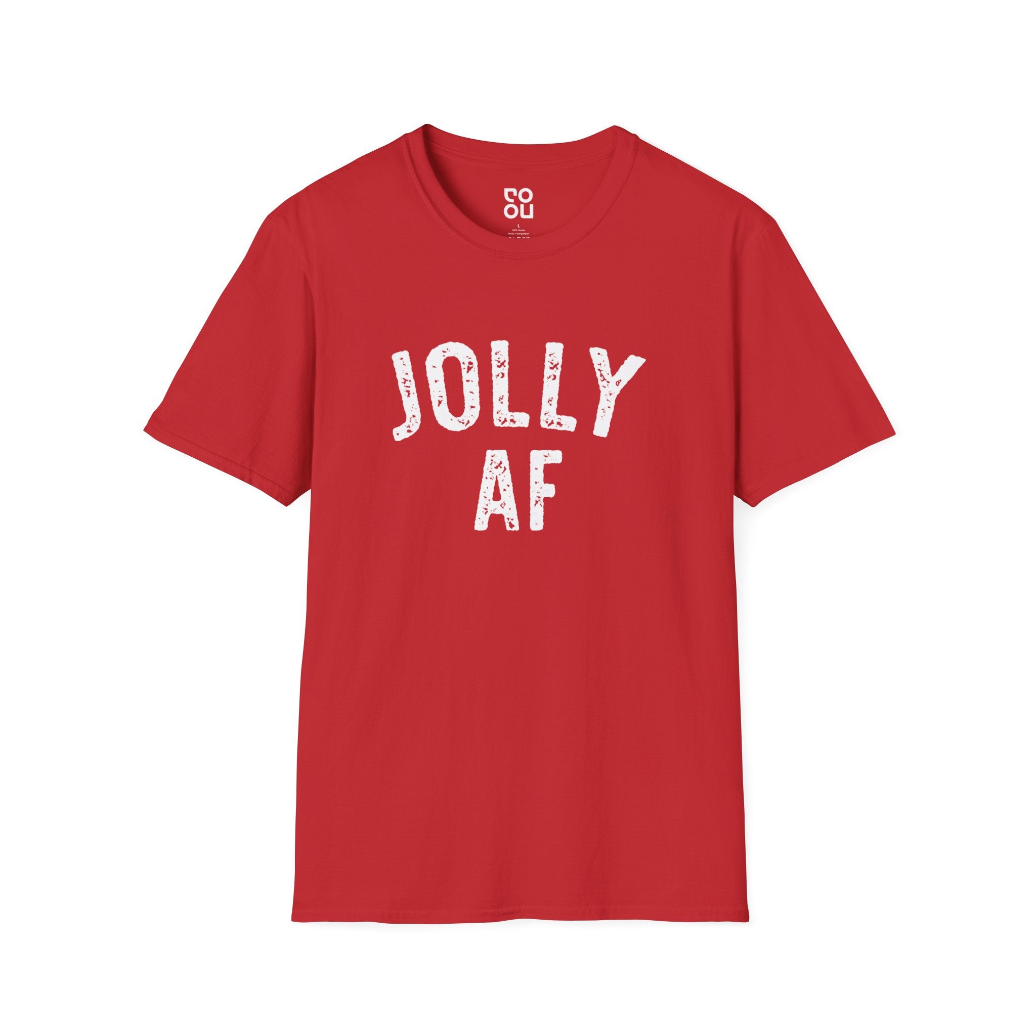 Jolly AF Funny Novelty Sarcastic Men's/Unisex T-Shirt