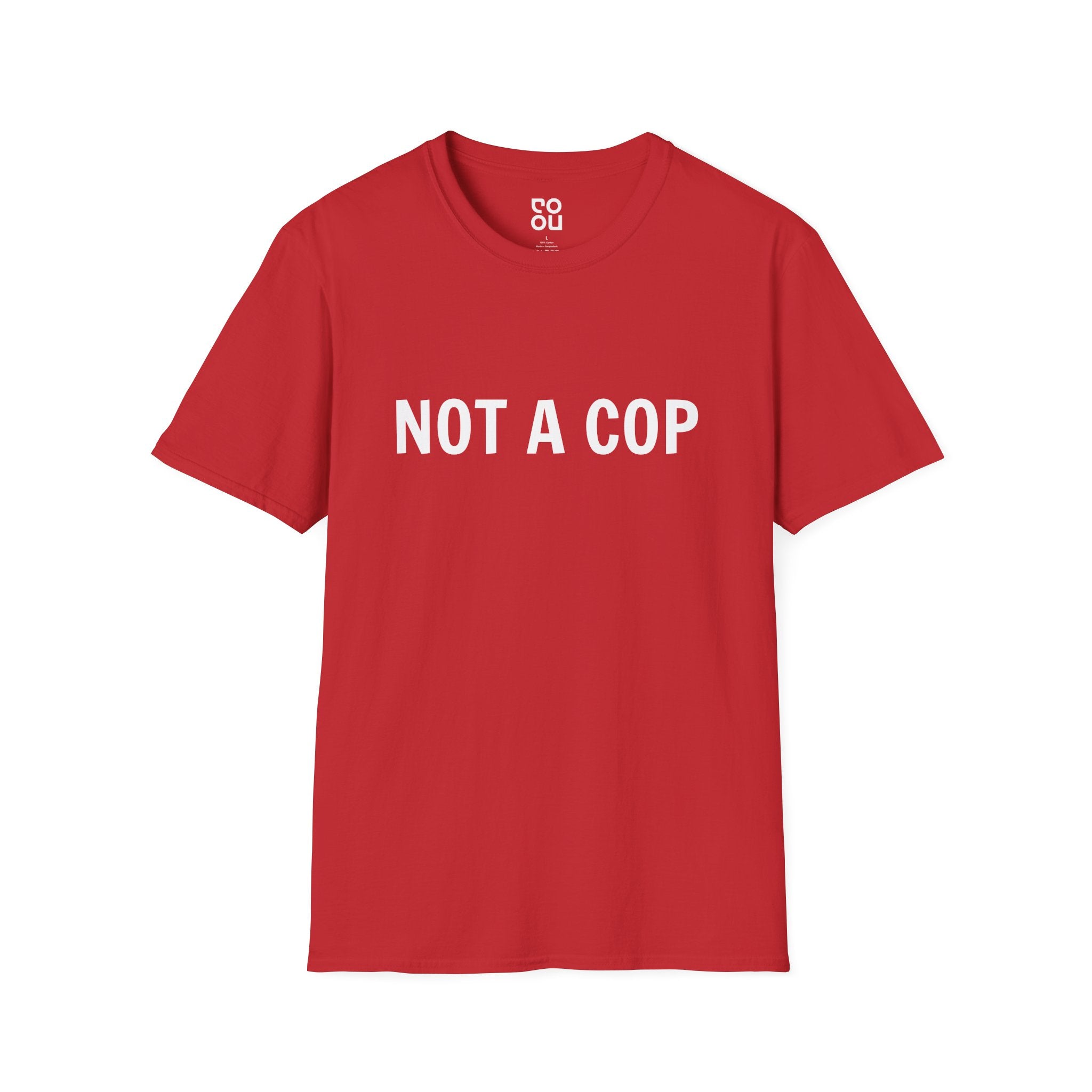 Not A Cop Funny Best Men's/Unisex T-Shirt