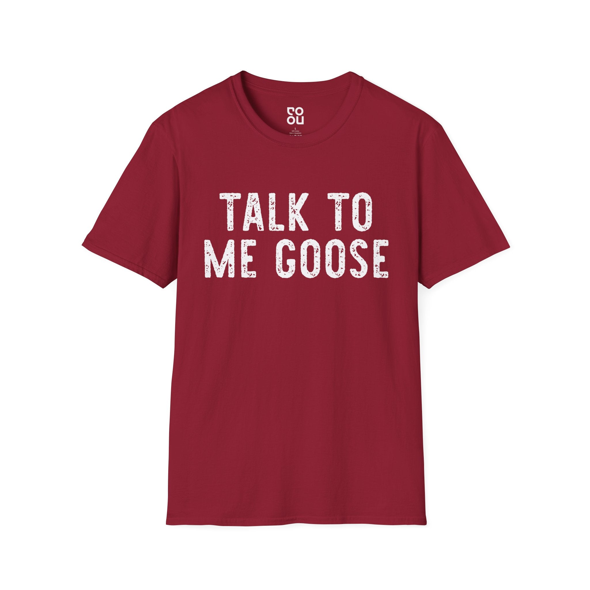 Talk To Me Goose Funny Movie Novelty Sarcastic Men's/Unisex T-Shirt