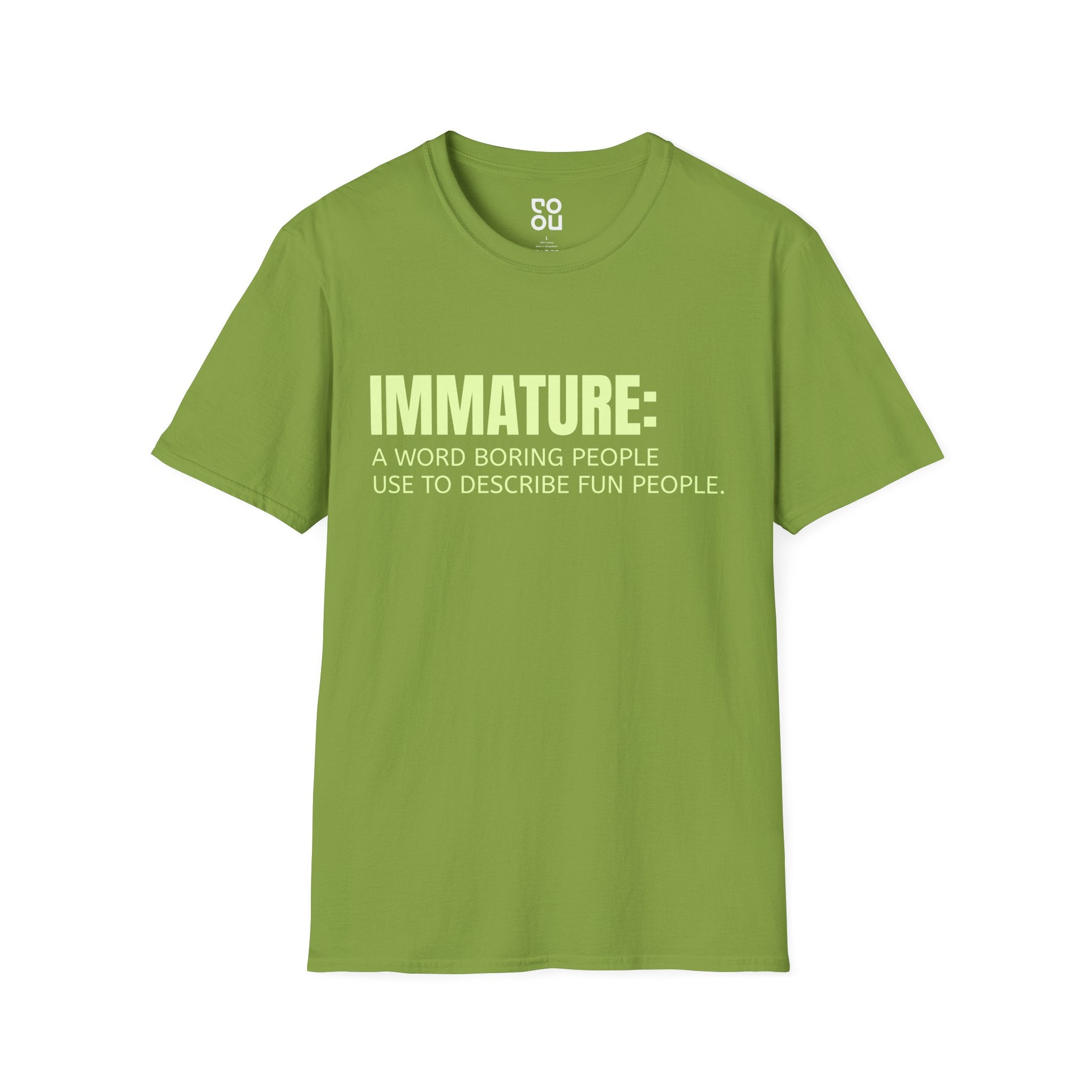 Immature A Word Boring People Use Humor Novelty Sarcastic Men's/Unisex T-Shirt