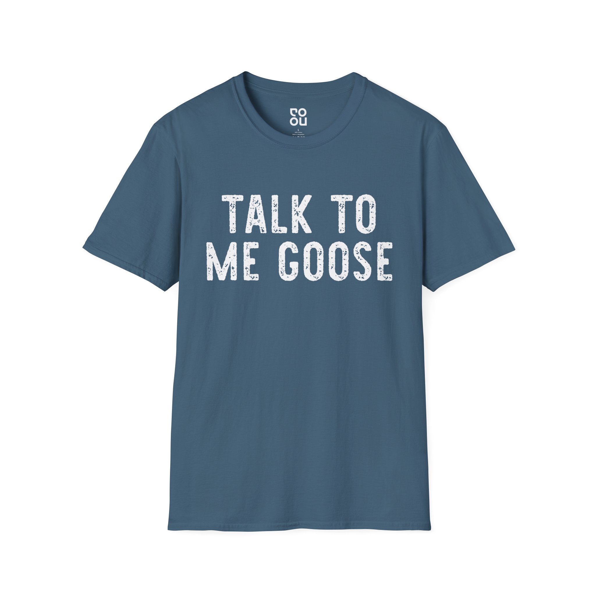 Talk To Me Goose Funny Movie Novelty Sarcastic Men's/Unisex T-Shirt