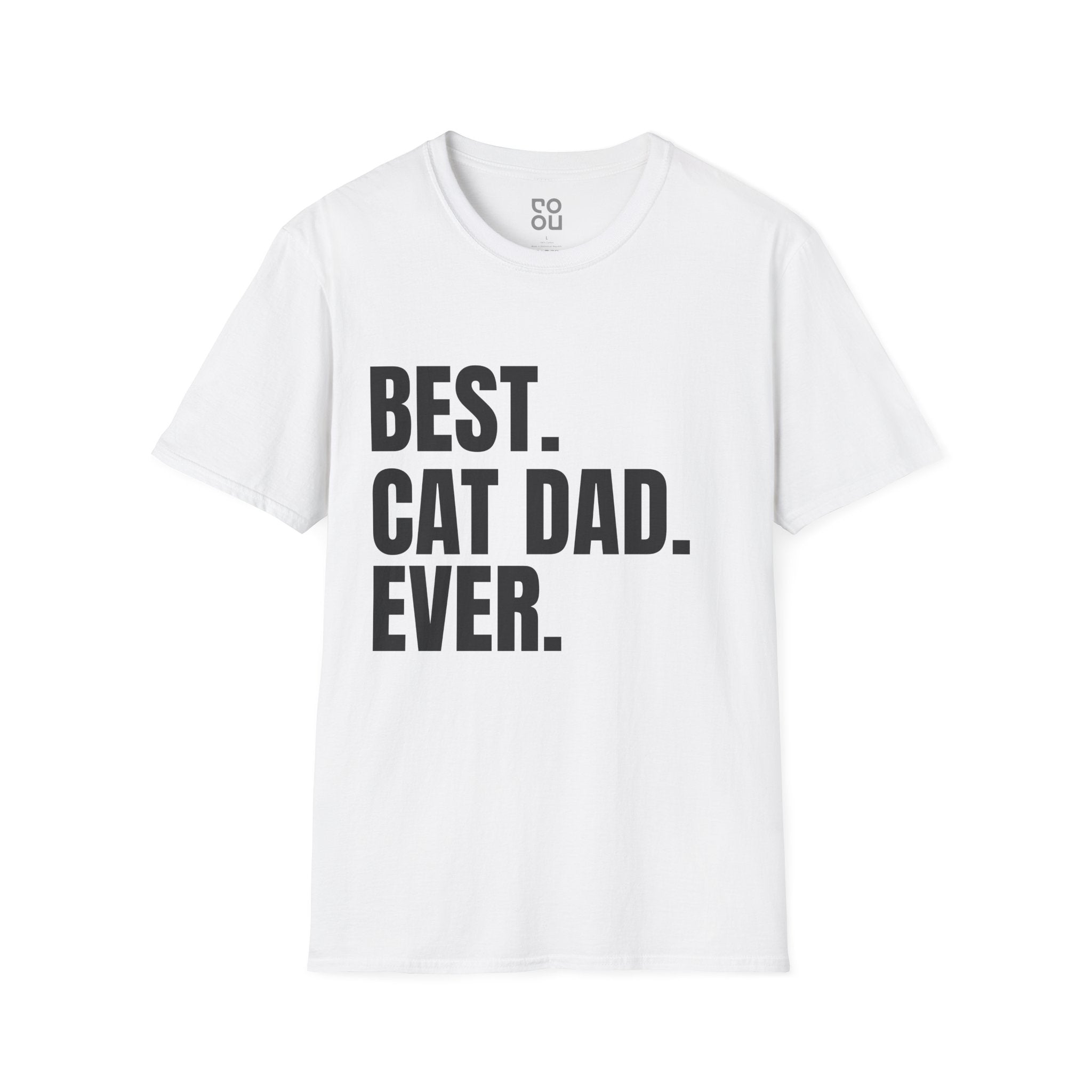 Best Cat Dad Ever Funny Novelty Sarcastic Men's/Unisex T-Shirt