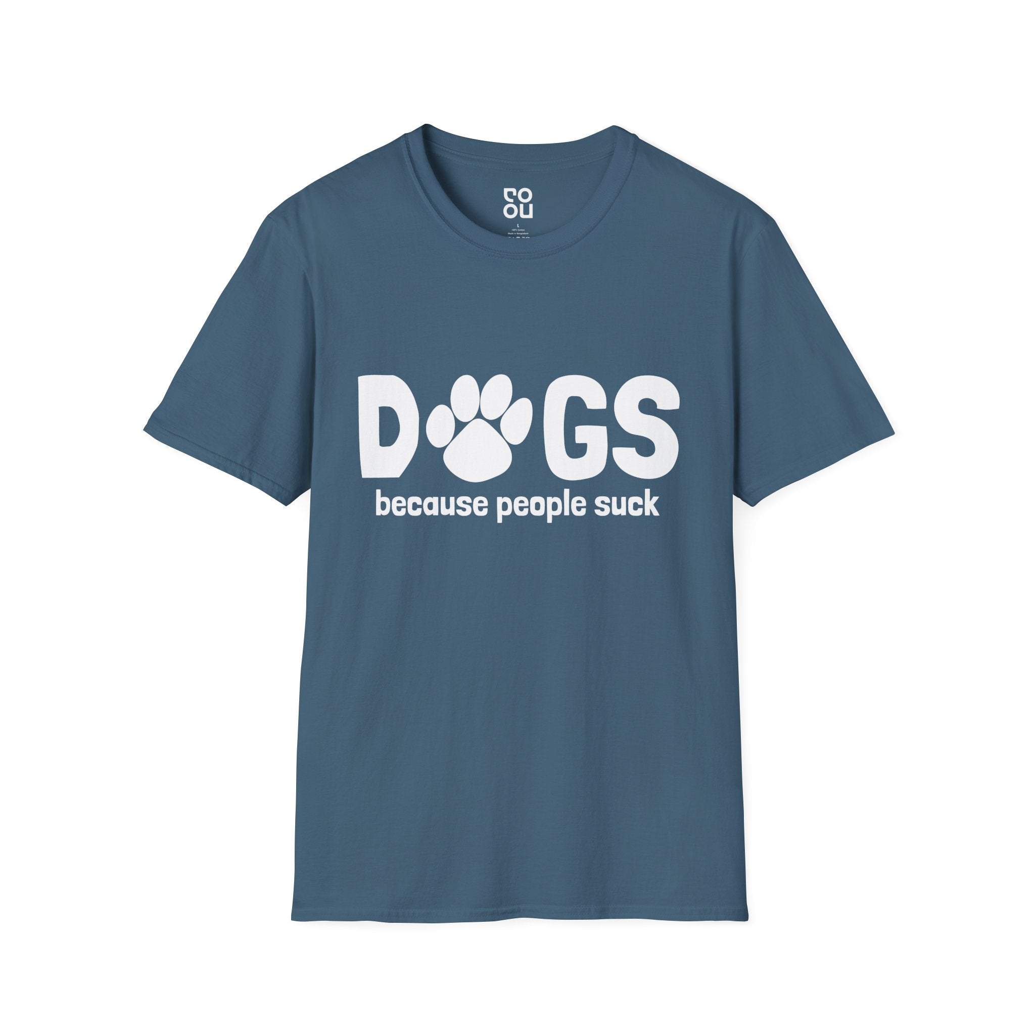 Dogs Because People Suck Funny Novelty Sarcastic Men's/Unisex T-Shirt