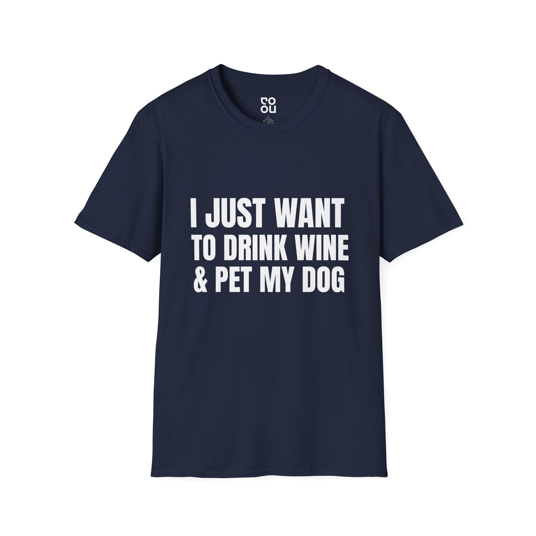 Just Want to Drink & Pet My Dog Humor Novelty Sarcastic Men's/Unisex T-Shirt