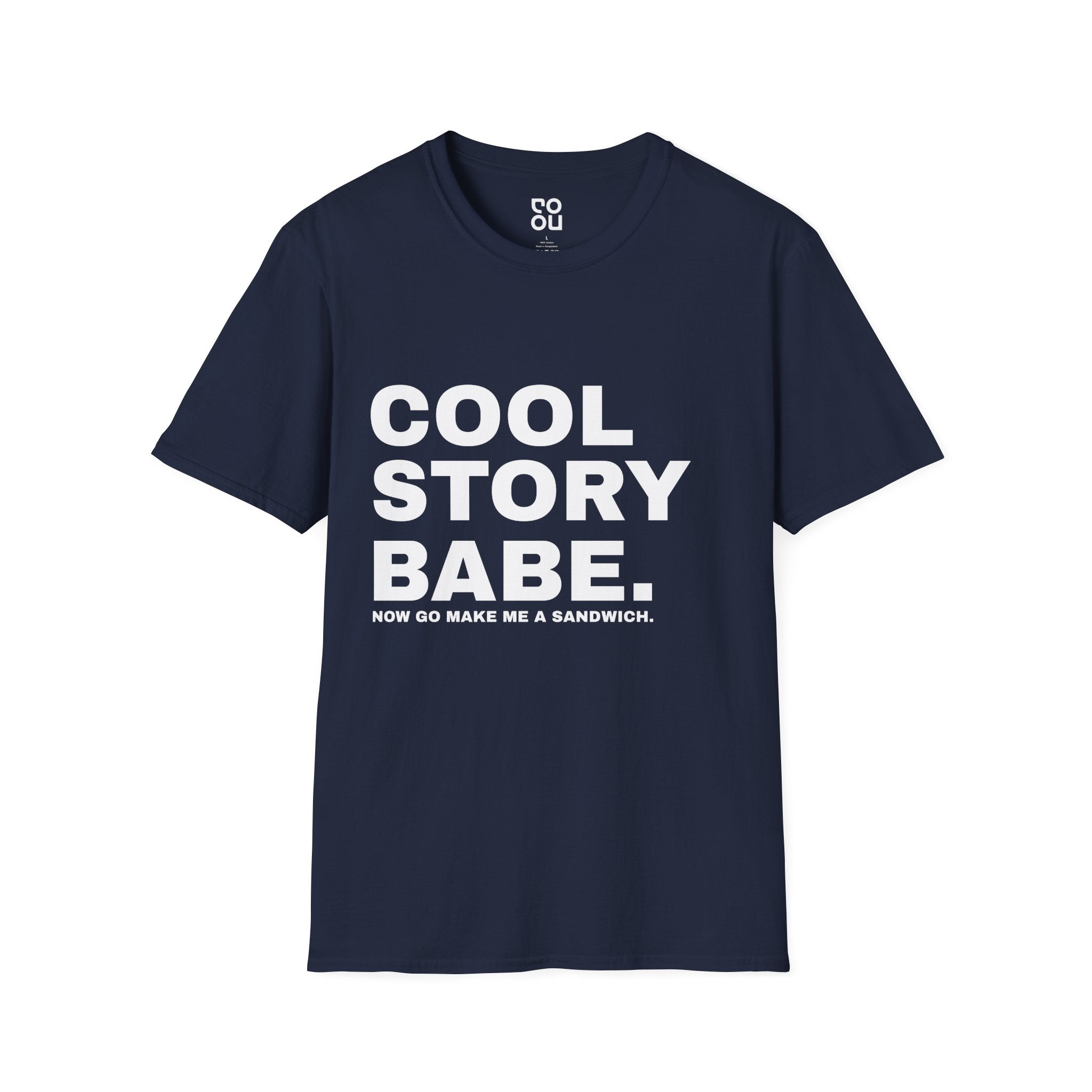 Cool Story Babe Funny Novelty Sarcastic Men's/Unisex T-Shirt