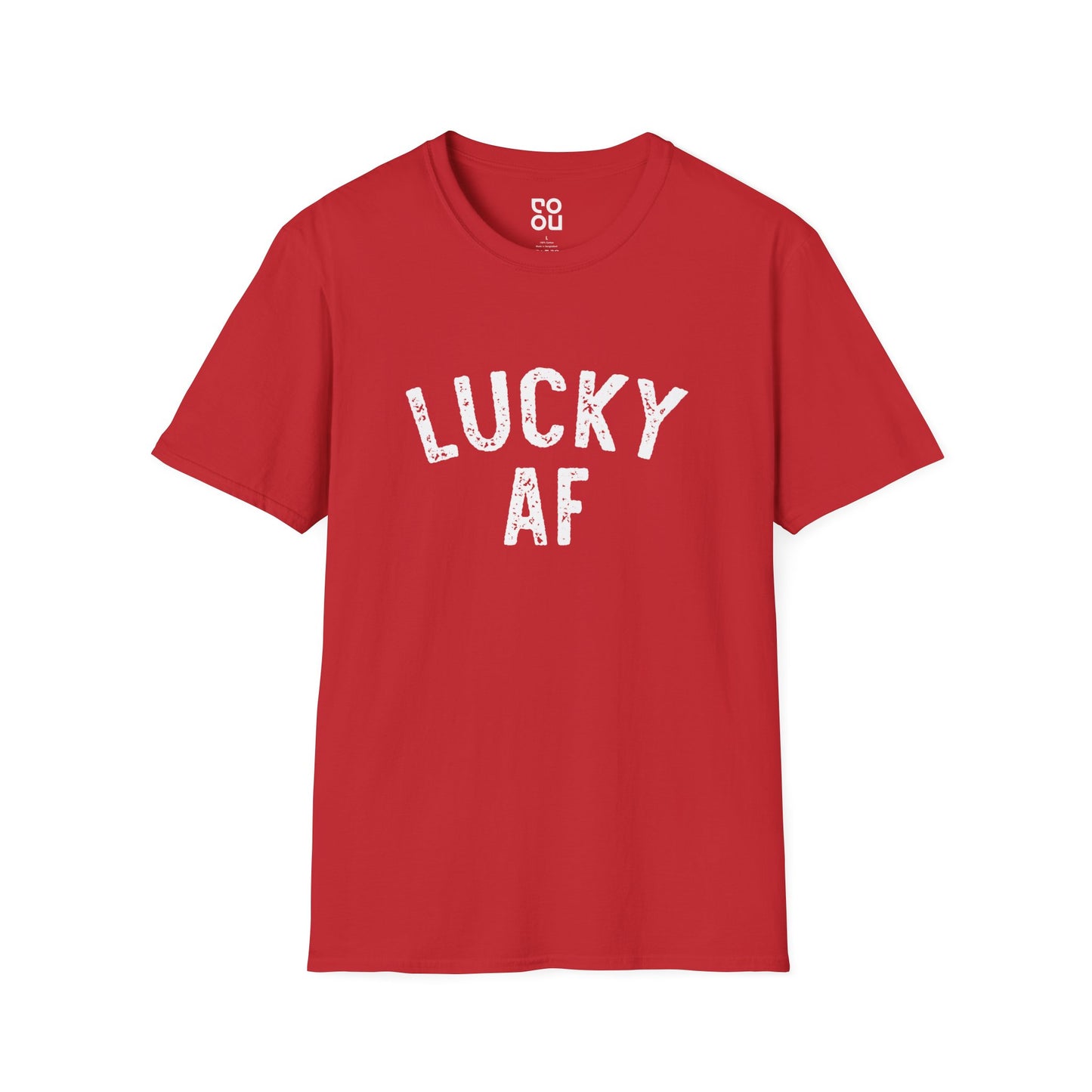 Lucky AF Funny Novelty Sarcastic Best Men's/Unisex T-Shirt