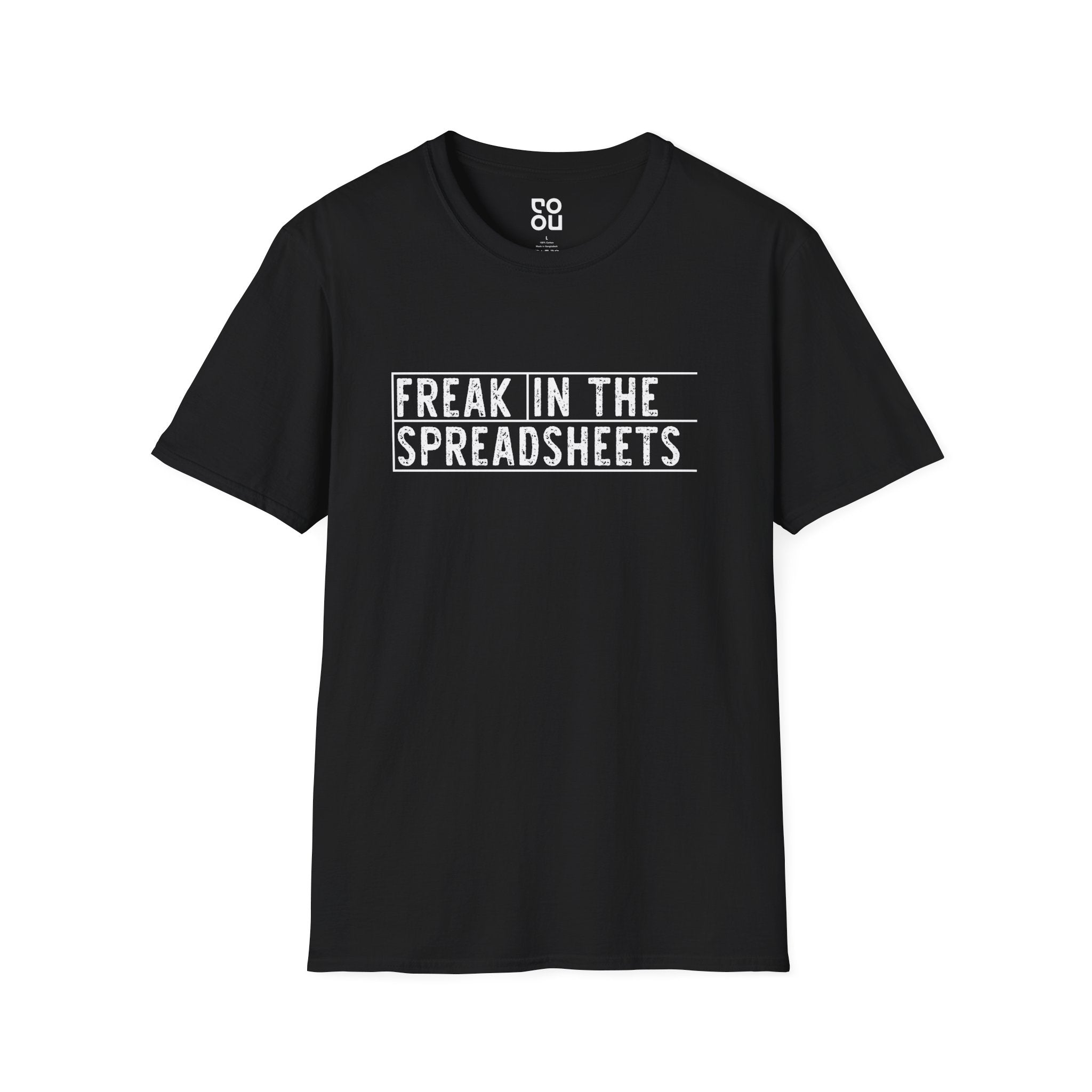 Freak In The Spreadsheets Funny Men's/Unisex T-Shirt