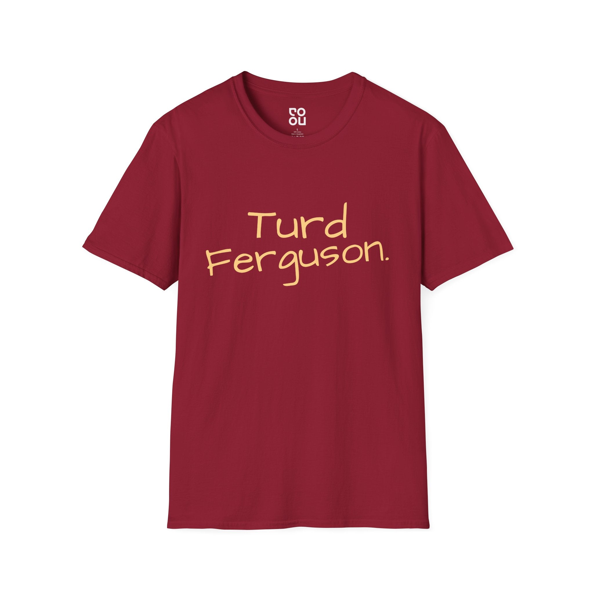 Turd Ferguson Funny Movie Men's/Unisex T-Shirt