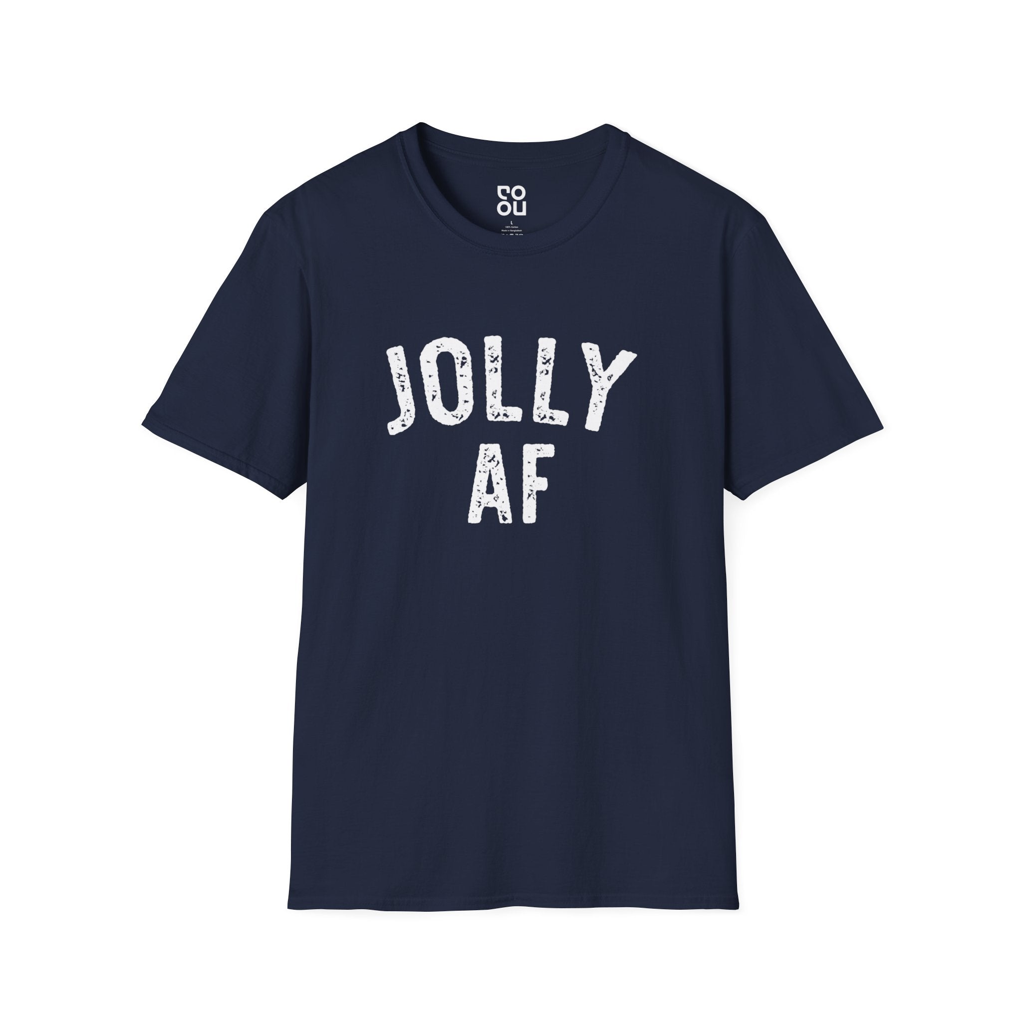 Jolly AF Funny Novelty Sarcastic Men's/Unisex T-Shirt