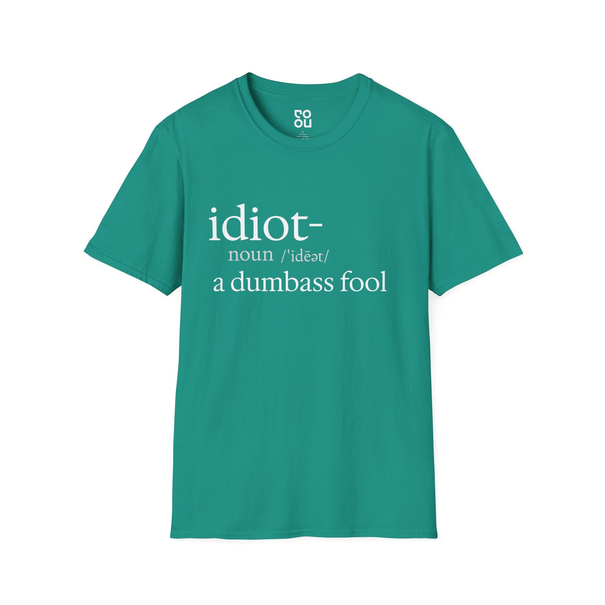 Idiot Funny Quote Men's/Unisex T-Shirt