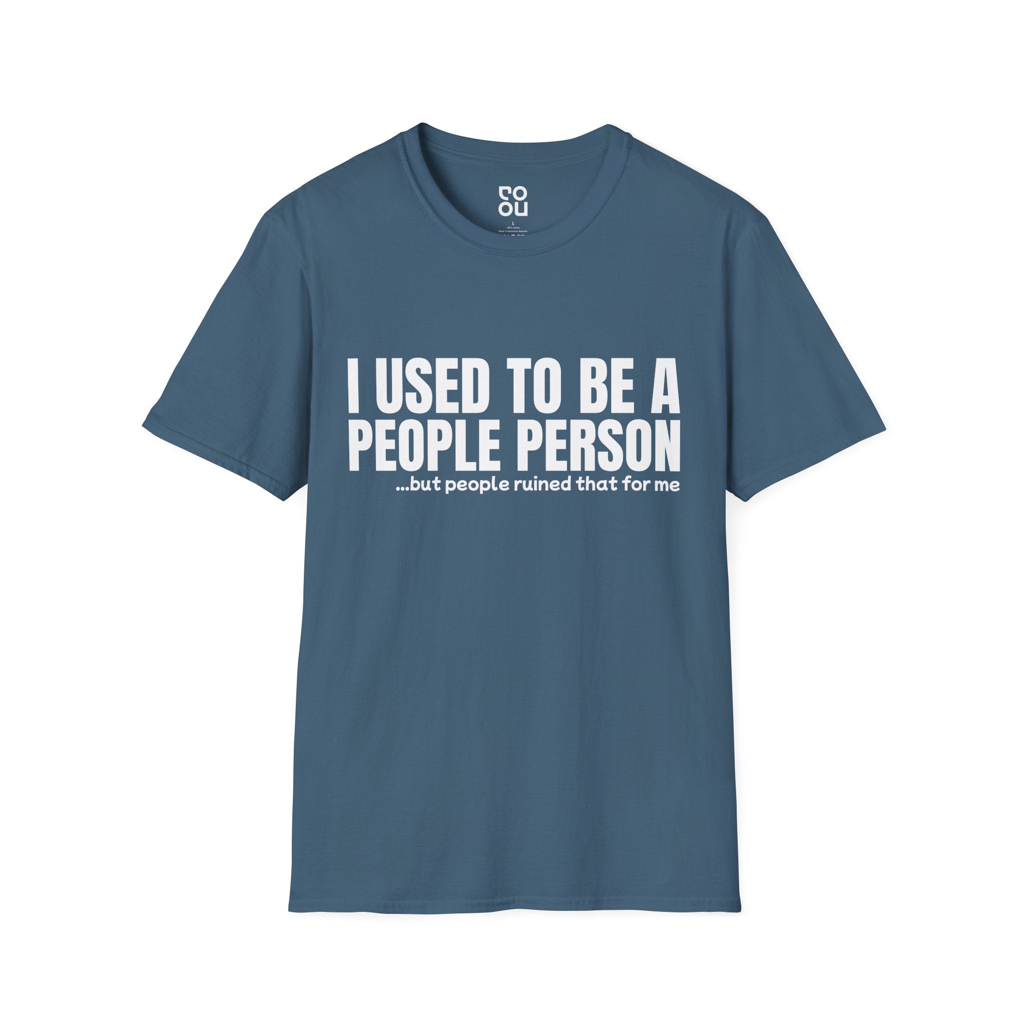 I Used To Be A People Person Novelty Sarcastic Men's/Unisex T-Shirt