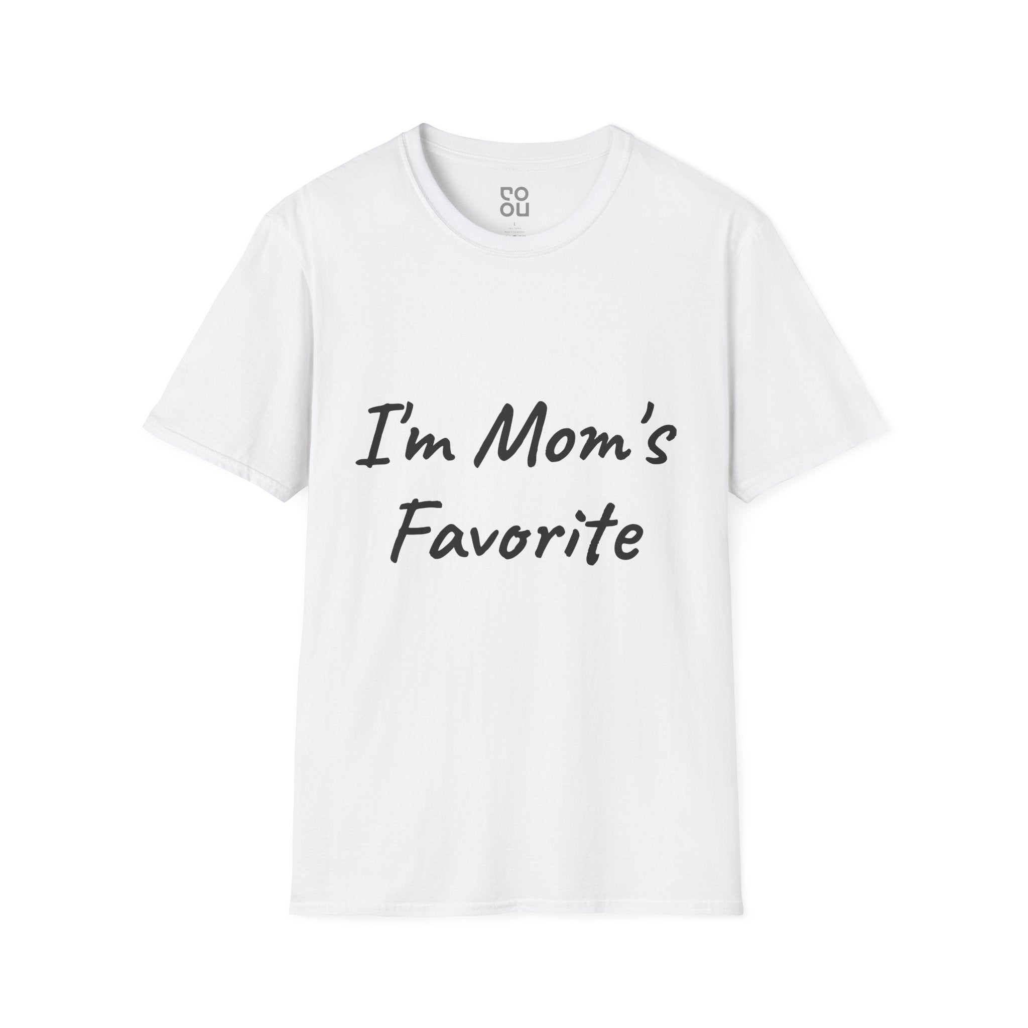 I'm Mom's Favorite Sibling Rivalry Novelty Sarcastic Funny Men's/Unisex T-Shirt