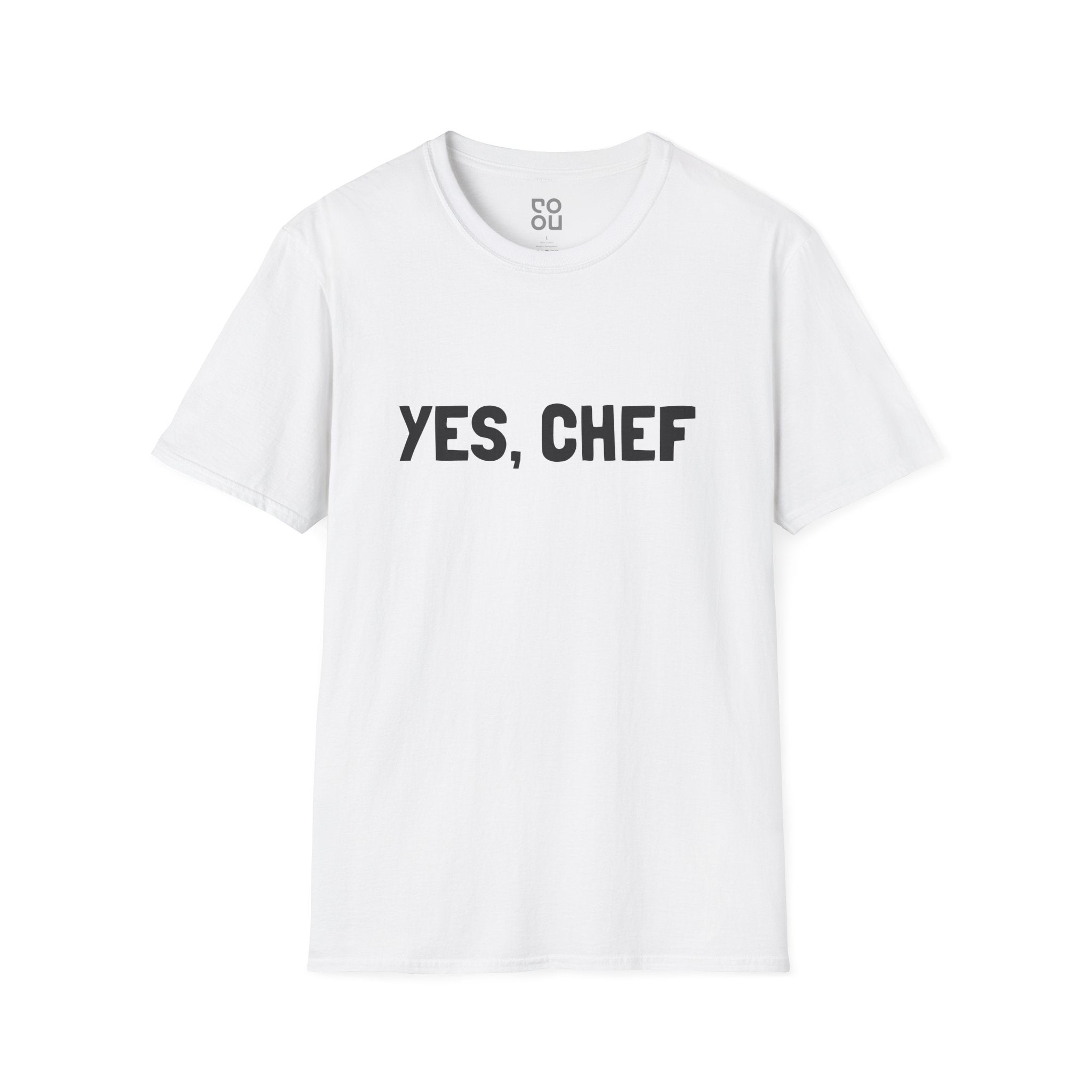 Yes Chef Humor Funny Best Sarcastic Men's/Unisex T-Shirt