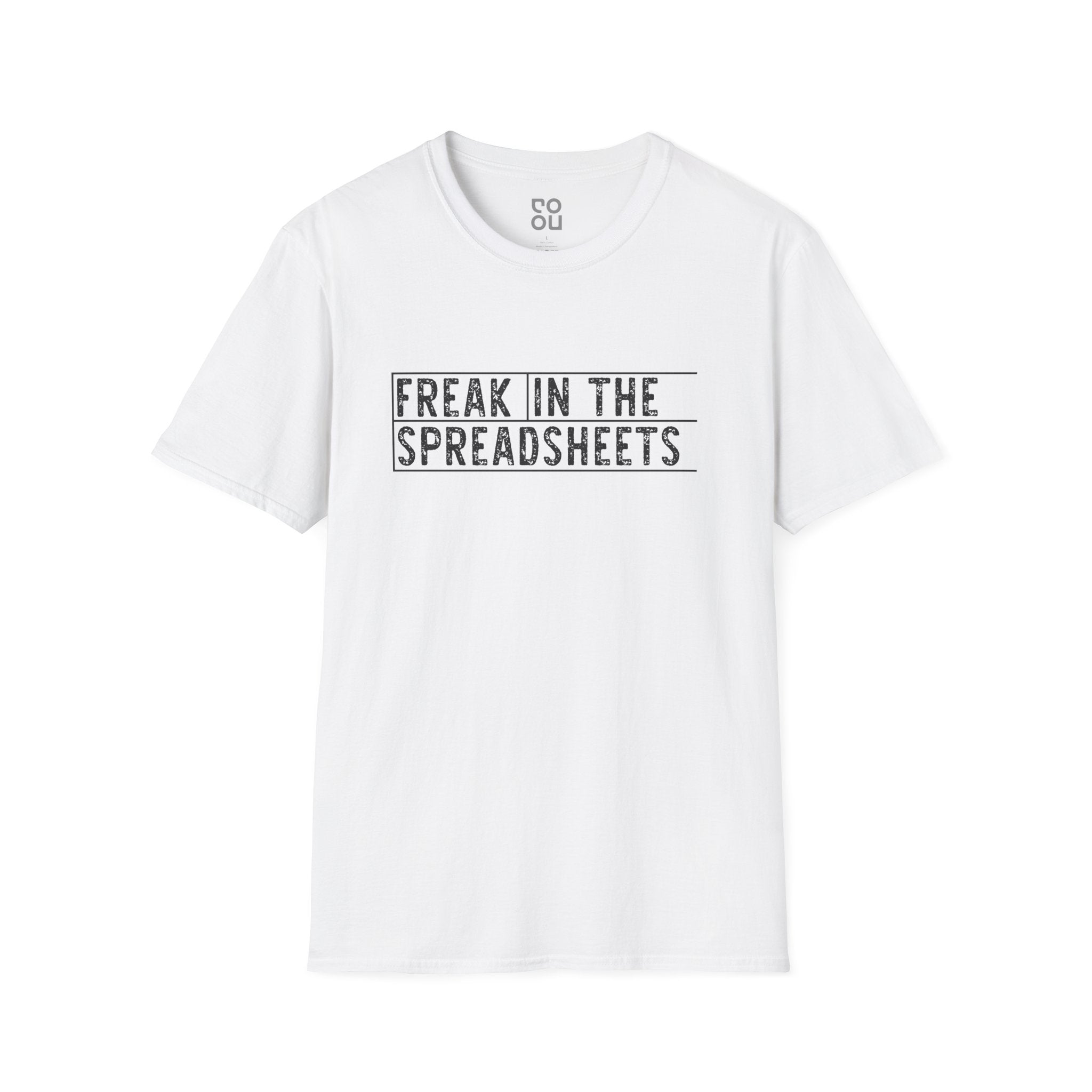 Freak In The Spreadsheets Funny Men's/Unisex T-Shirt