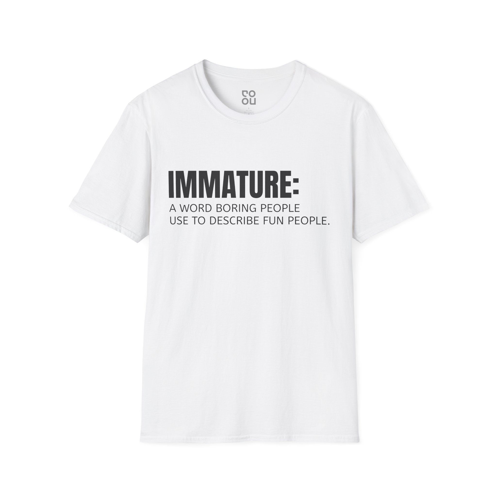 Immature A Word Boring People Use Humor Novelty Sarcastic Men's/Unisex T-Shirt