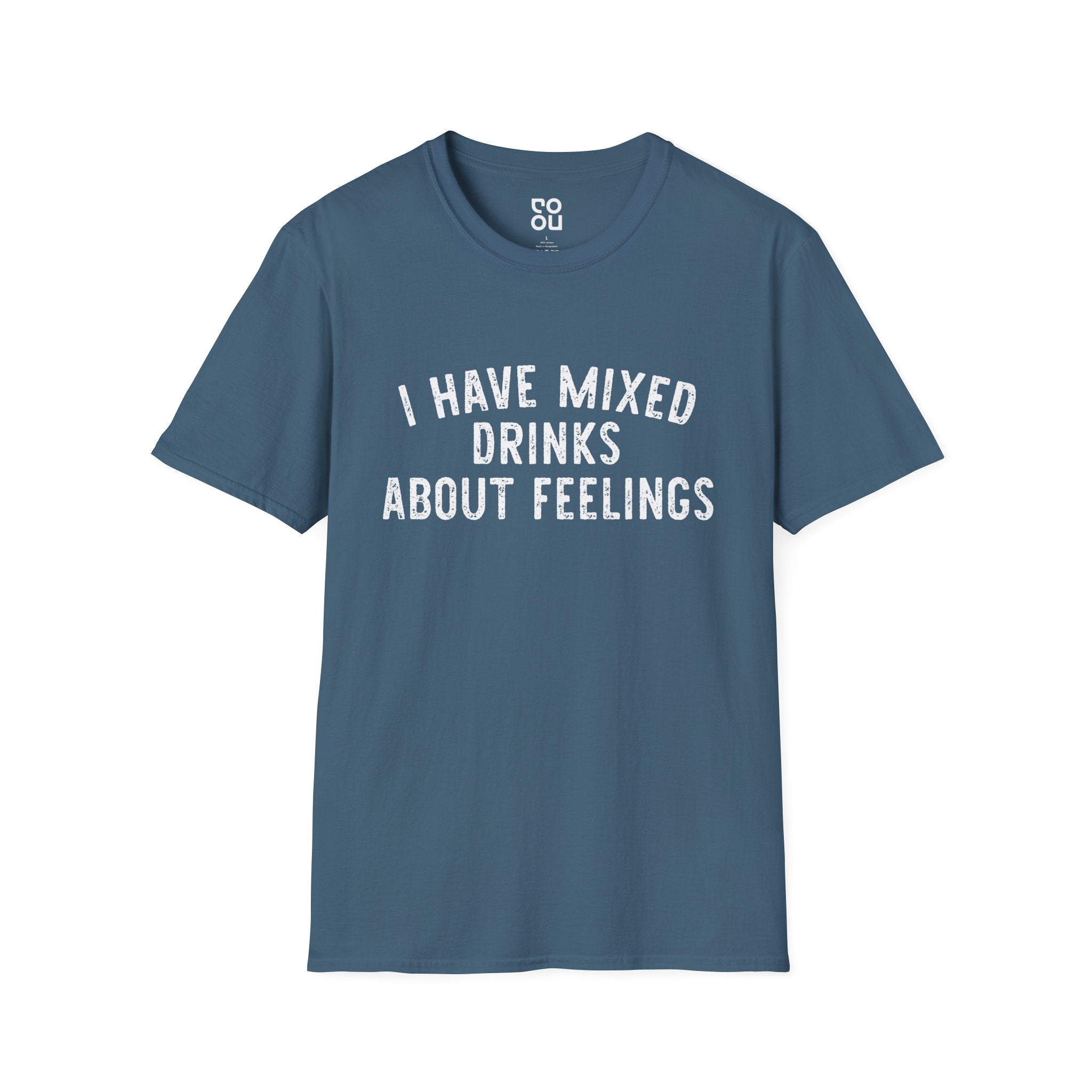 I Have Mixed Drinks About Feelings Humor Funny Best Sarcastic Men's/Unisex T-Shirt